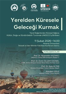 Yerel Değerlerden Küresel Ağlara: Kültür Doğa ve Sürdürülebilir Turizmde UNESCO İş Birlikleri