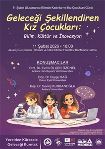 Geleceği Şekillendiren Kız Çocukları: Bilim, Kültür ve İnovasyon